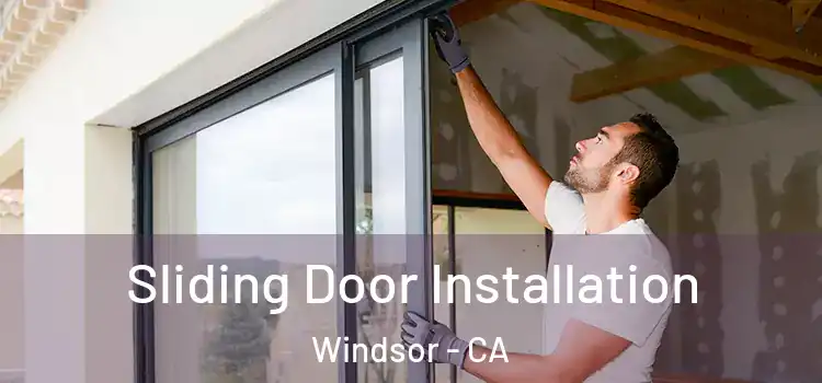 Sliding Door Installation Windsor - CA